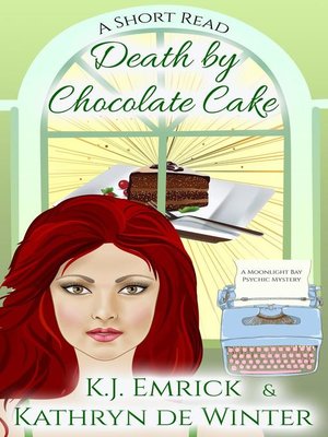 cover image of Death by Chocolate Cake--A Short Read
